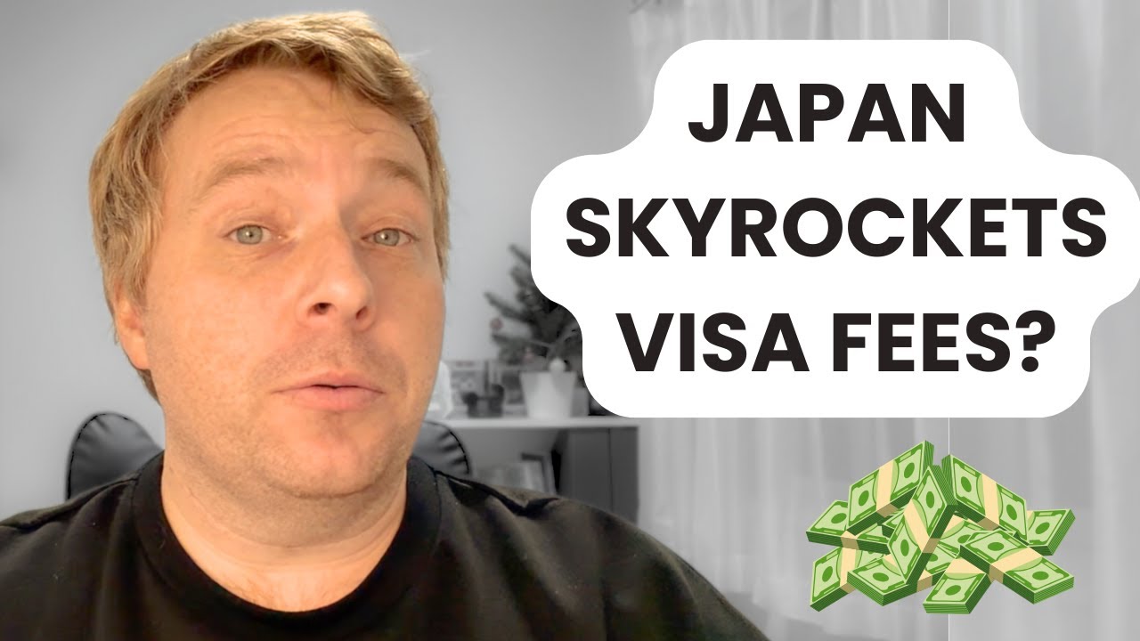 JAPAN Skyrockets Visa Fees!