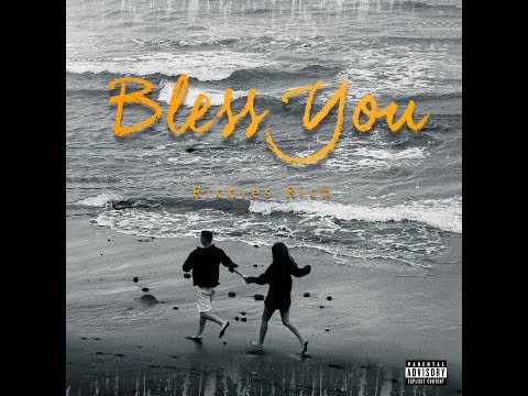 RICHIE RICH | BLESS YOU |OFFICIAL AUDIO