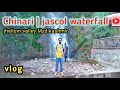 Chinari  jascol waterfall jhellum valley mzd kashmir vlog