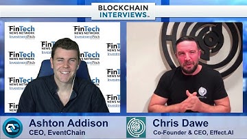 Chris Dawe, Co-Founder & CEO of Effect AI, on Decentralized Networks for AI  | Blockchain Interviews