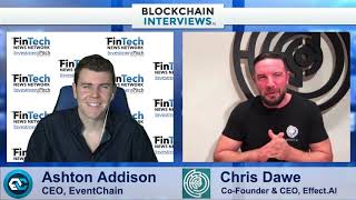Chris Dawe, Co-Founder & CEO of Effect AI, on Decentralized Networks for AI  | Blockchain Interviews