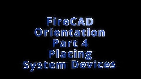 LESSON 4 FireCAD Self Orientation