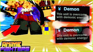 🔥 The NEW LARGEST UNIT EVER + 2X DEMON PASSIVE In Anime Fighters! 🔥