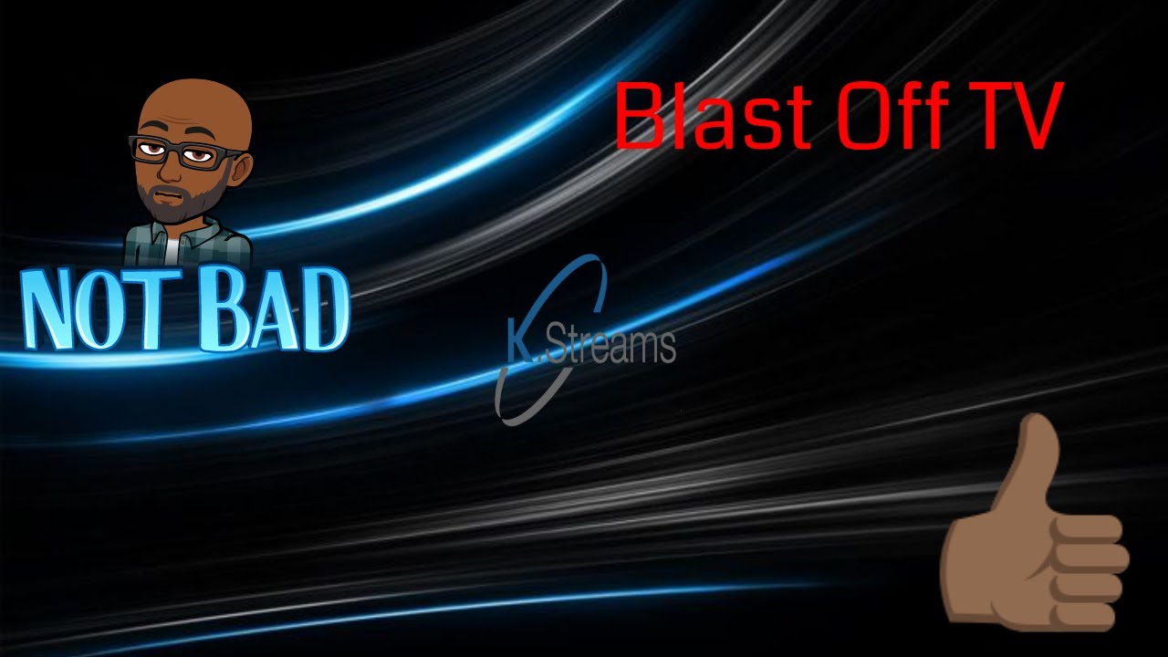 KStreams/BlastOff IPTV