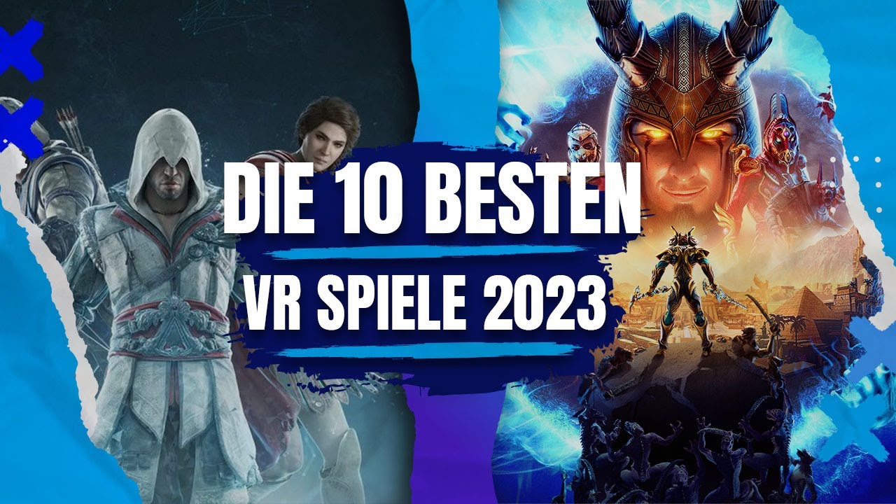 Die 10 besten VR Spiele 2023, die du gespielt haben musst! - YouTube