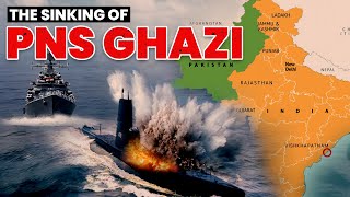The Sinking Of Pns Ghazi How Did Indian Navy Destroy Stans Deadliest Submarine 1971 War