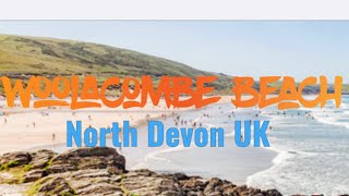 Woolacombe Beach: A Hidden Gem of North Devon