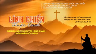 HTTL NGÔ GIA TỰ - Chương Trình Thờ Phượng Chúa  19/09/2021