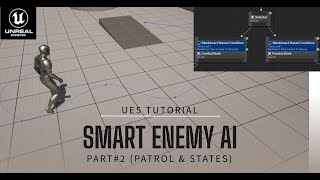 Smart Enemy AI | (Part 2: Patrolling & States) | Tutorial in Unreal Engine 5 (UE5)