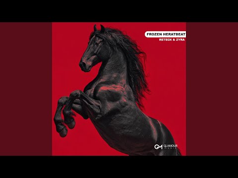 ReteoX, Zyra - Frozen Heartbeat