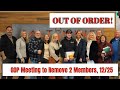 Meeting to remove GOP members was deemed out of order