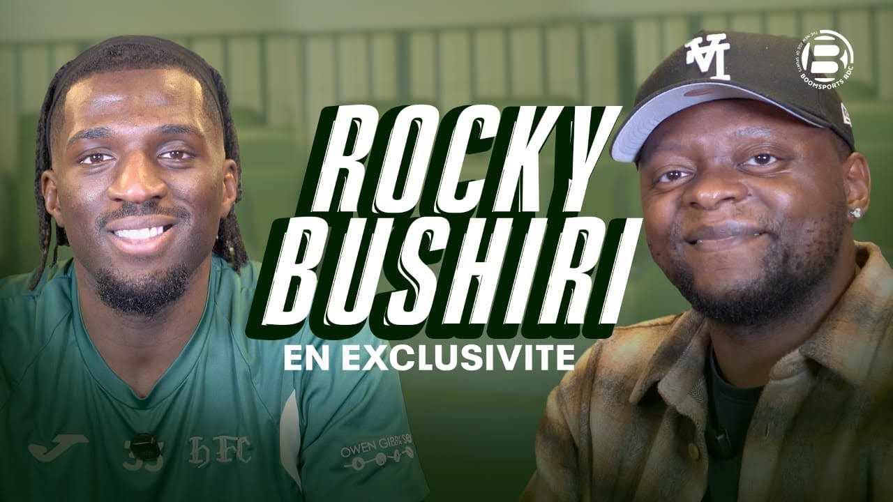 ROCKY BUSHIRI: La RDC, son rêve du mondial, son parcours et des grosses révélations