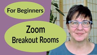 Using Zoom Breakout Rooms (2020) - Beginner Zoom Tutorial