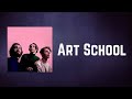 Remo Drive - Art School (Lyrics)