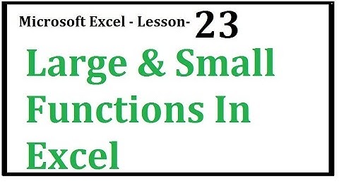Excel   Large & Small Functions In Excel  Hindi  Urdu   Lesson 23