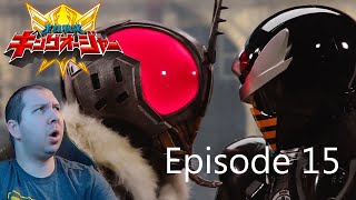 The Bugnarok Kamen Rider?!?! - King Ohger 15 (Watch Along)
