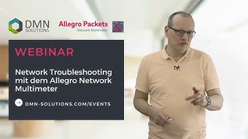 Allegro Packets Webinar "Network Troubleshooting mit dem Allegro Network Multimeter"