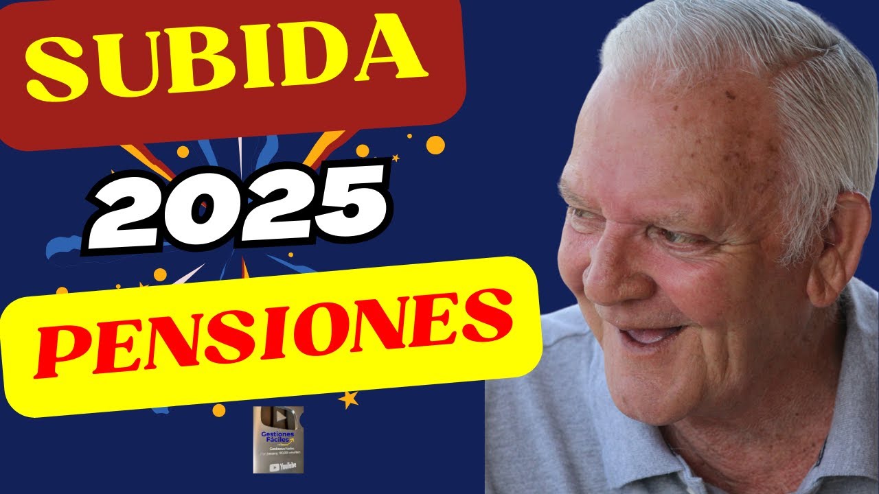 Cuanto Suben Las Pensiones En 2025 Esta Es cuanto-suben-las-pensiones-en-2025-esta-es