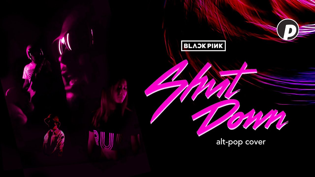 Shutdown [Cover Contest] #BLACKPINK #블랙핑크 #ShutDown #CoverContest ...