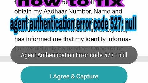 Fix agent authentication error code 527:null