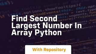 find second largest number in array python