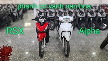 Wave alpha & Wave RSX, mua xe nào đi bền tiết kiệm xăng?