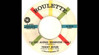 Tommy Butler - I'll Get Along Somehow - Part 1 (1962) Resimi