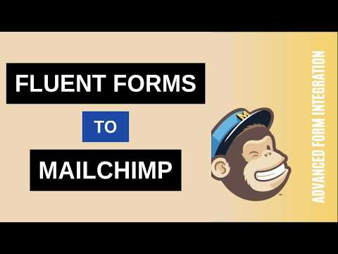 Fluent Forms to Mailchimp Integration Tutorial | AFI