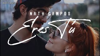 Video thumbnail of "Nath Campos - Eres Tú / Letra en Español"