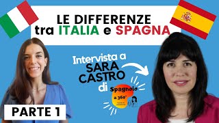 Spain vs Italy 🇪🇸 🇮🇹 | Intervista a SARA CASTRO del Podcast 'SPAGNOLO a 360°' | PARTE 1