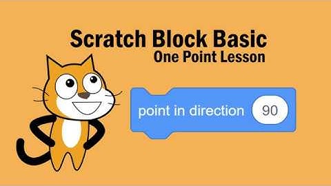 Scratch Block Basic - Point In Direction Block