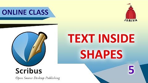 Scribus 5 - Text inside Shape