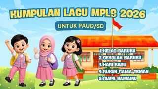 Download lagu KUMPULAN LAGU MPLS 2026 untuk PAUD/SD