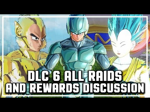 DLC Pack 6 ALL RAIDS AND REWARDS IDEA I Dragon Ball Xenoverse 2 DLC 6 ALL RAID REWARDS