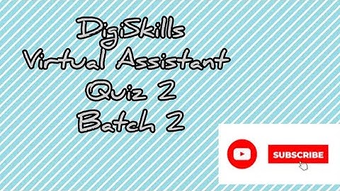 DigiSkills | Virtual Assistance Course|Quiz 2 |Batch 02