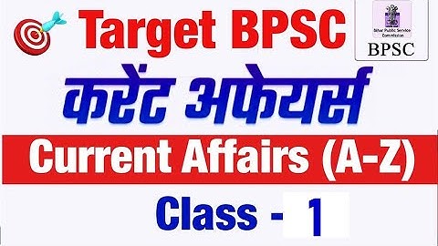 BPSC Current Affairs A-Z (Class - 1 ) - by  SPACE IAS ACADEMY