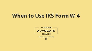 When to use IRS Form W-4