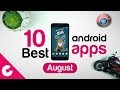 Top 10 Best Apps For Android - Free Apps 2017 (August)