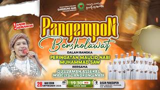 🔴🔵[LIVE] PANGEMPON BERSHOLAWAT BERSAMA MAJELIS GANDRUNG NABI