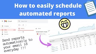How to easily schedule automated reports in Google Analytics