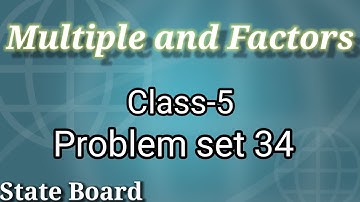 Multiple and Factors | Problem set 34 | Std 5th | Class 5th