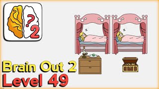 Brain Out 2 Level 49 Walkthrough Solution