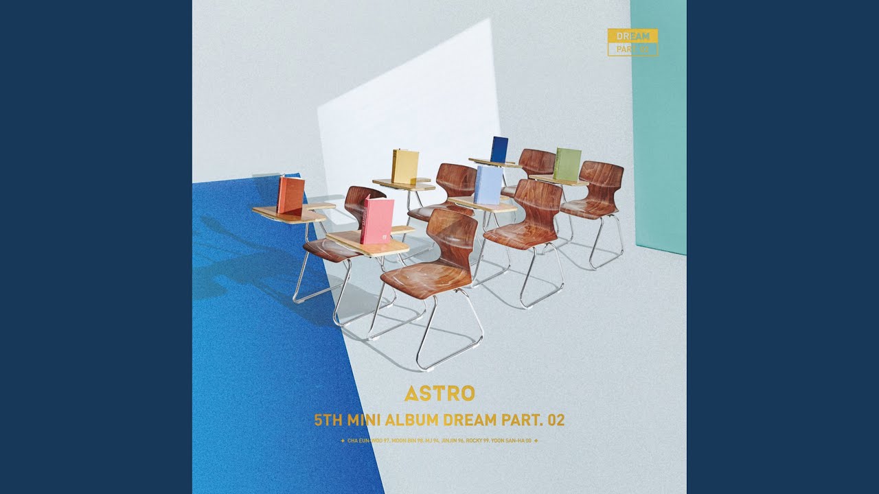 ASTRO 아스트로 - 5th Mini Album 'Dream Part.02' Highlight