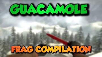 CS:GO - Guacamole (Frag Compilation)