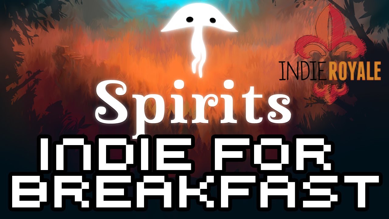 Indie for Breakfast - Spirits