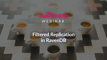 Filtered Replication in RavenDB