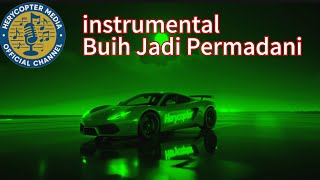 instrumental Buih Jadi Permadani