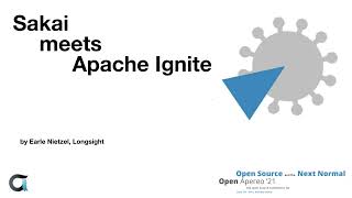 OA21: Breakout (5) Sakai + Apache Ignite