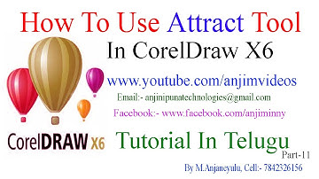 CorelDraw X6 Tutorial In Telugu Part-11 | How To Use Attract Tool In Coreldraw X6 In Telugu