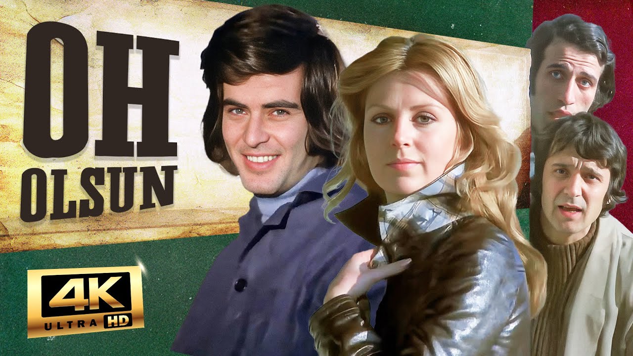 Oh Olsun - 4K Full Film (Kemal Sunal, Tarık Akan, Hulusi Kentmen, Hale Soygazi, Halit Akçatepe)
